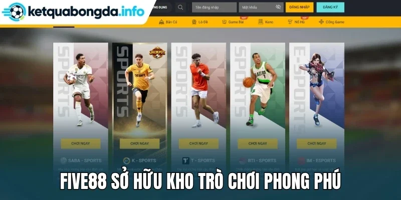 Five88 sở hữu kho trò chơi phong phú