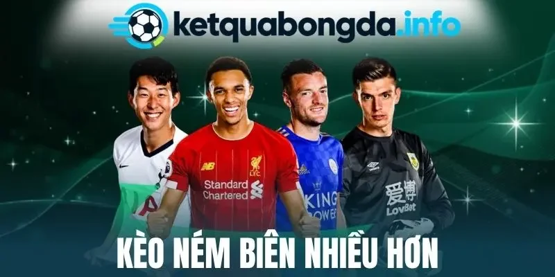 Kèo Ném Biên Nhiều Hơn - Mẹo Thắng Nhanh Từ Chuyên Gia