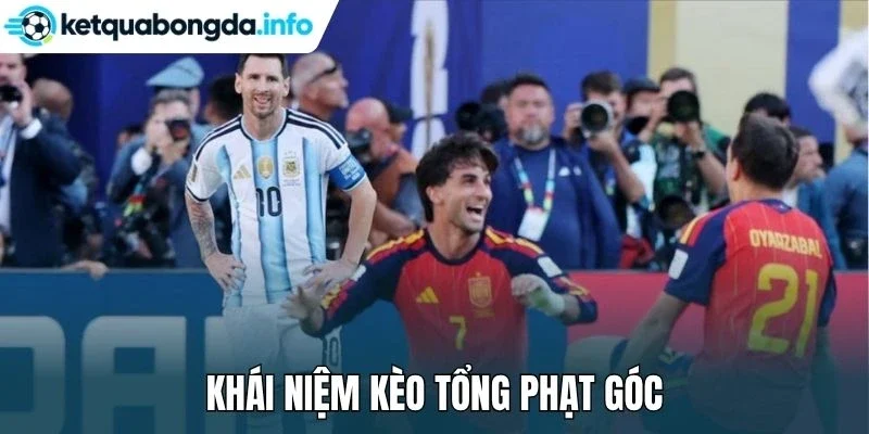 Khái niệm kèo tổng phạt góc