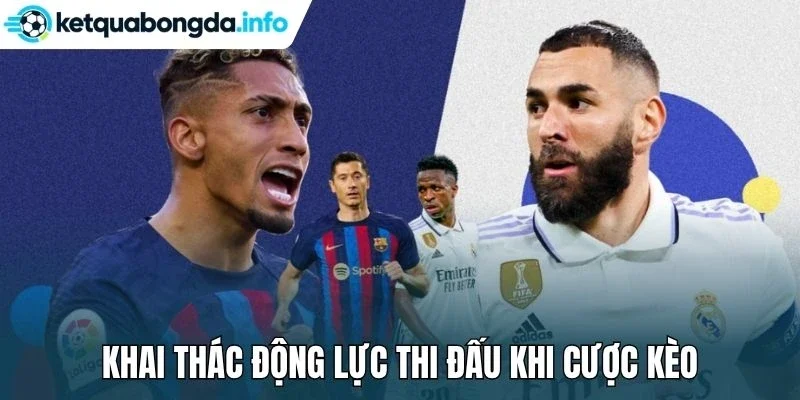 Khai thác động lực thi đấu khi cược kèo
