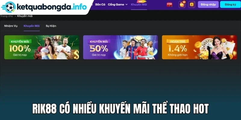 Rik88 có nhiều khuyến mãi thể thao hot