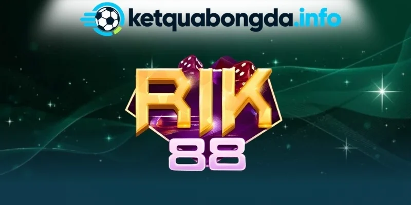 Rik88 - Thiên Đường Cá Cược Thể Thao Top Đầu Thị Trường