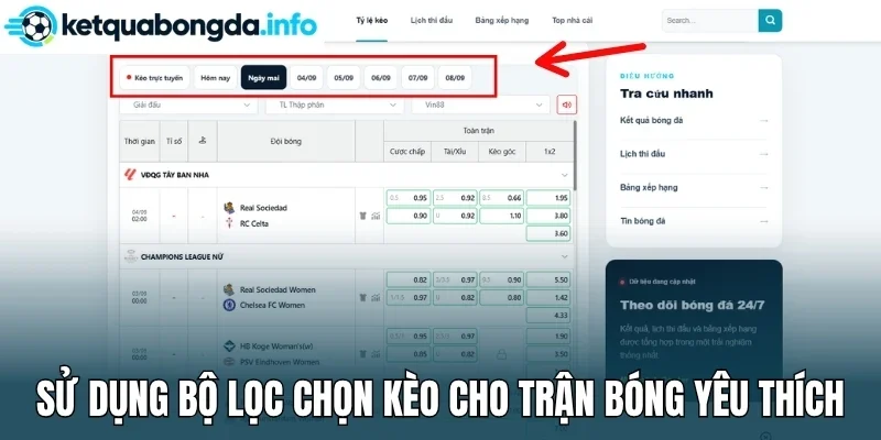 Sử dụng bộ lọc chọn kèo cho trận bóng yêu thích