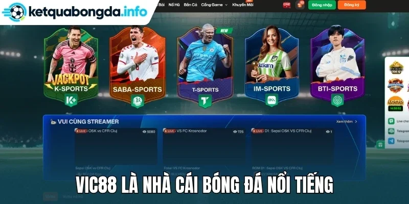 Vic88 là nhà cái bóng đá nổi tiếng