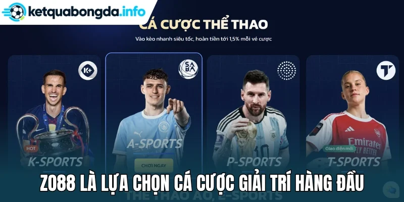 Zo88 là lựa chọn cá cược giải trí hàng đầu